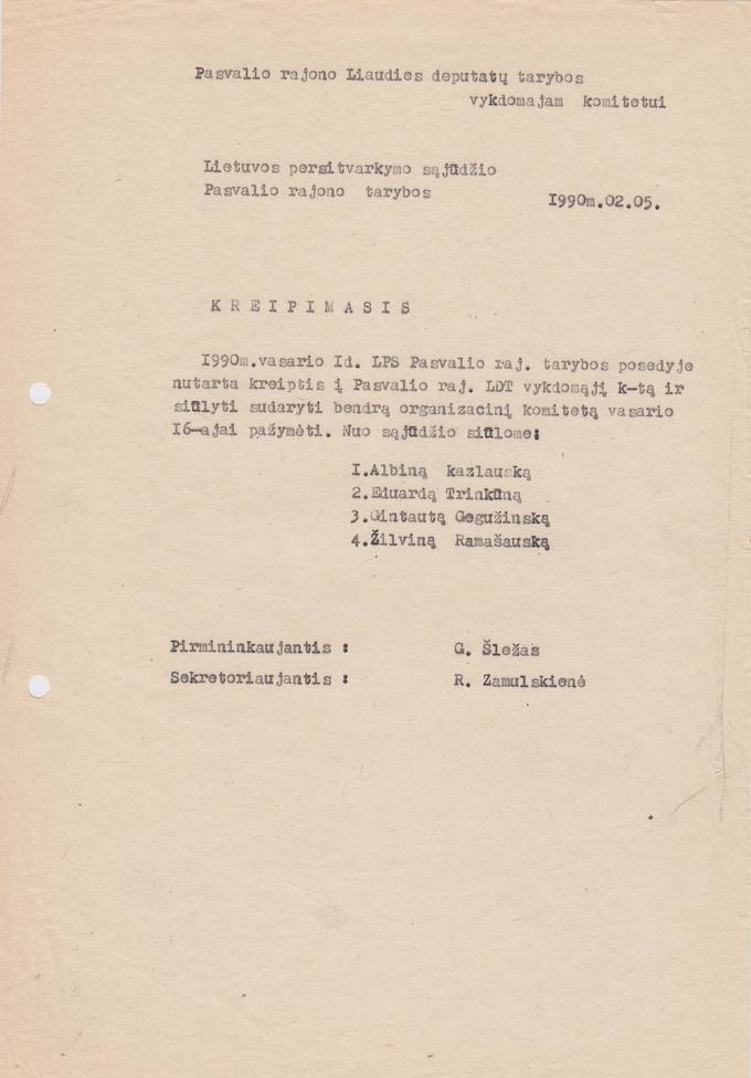 Pasvalio rajono Liaudies deputatų tarybos vykdomąjam komitetui: Lietuvos Persitvarkymo Sąjūdžio Pasvalio rajono tarybos 1990.02.05 KREIPIMASIS